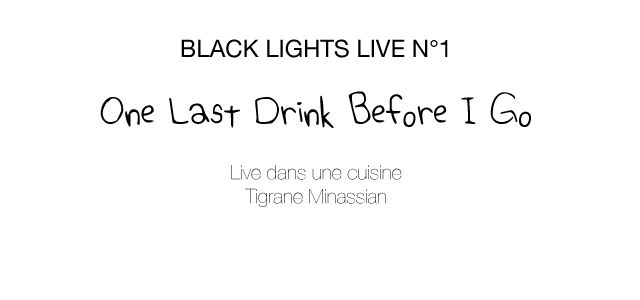 Black Lights Live n°1>